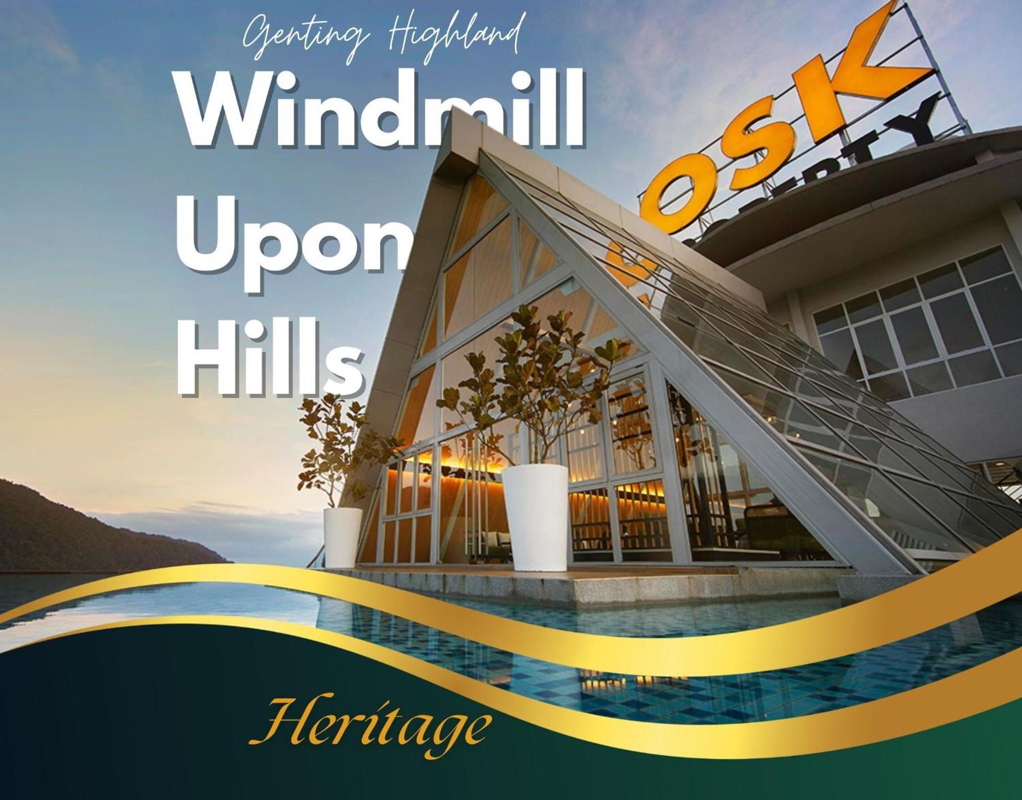 Windmill Upon Hills Luxurious Sky Villa 360 Sky Pool Heated Pool Mountainous Genting View Genting Highland By Heritage Genting Highlands Exteriér fotografie